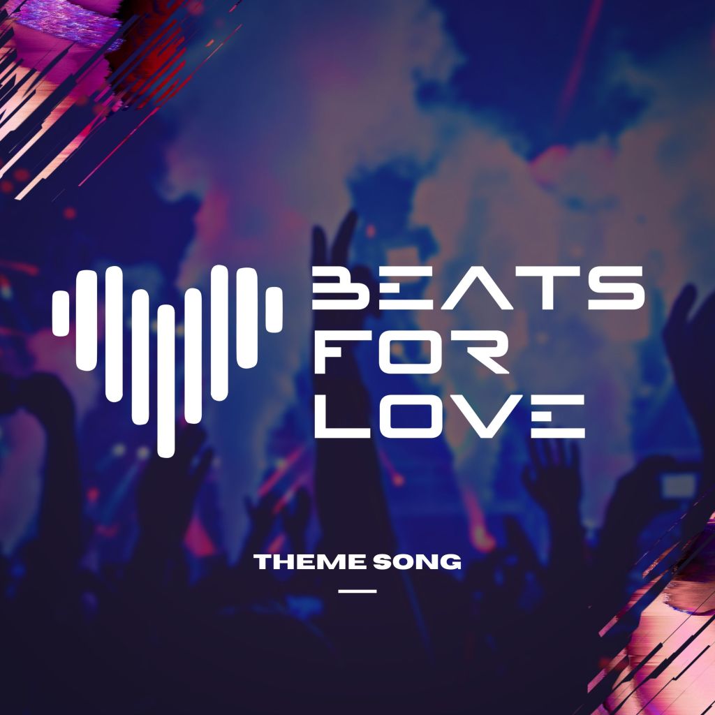 Beats for Love, Right Bangs & Retro Cactus ‘Theme Song (From “Beats For Love”)’